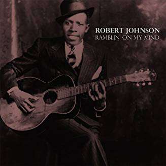 Robert Johnson (1911-1938): Ramblin' On My Mind, LP