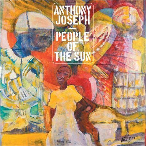 Anthony Joseph: People Of The Sun, 2 LPs