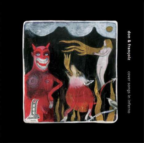 Don &amp; Françoiz: Cover Songs In Inferno, LP