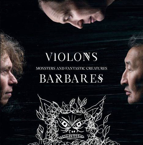 Violons Barbares: Monsters And Fantastic Creatures, 2 LPs