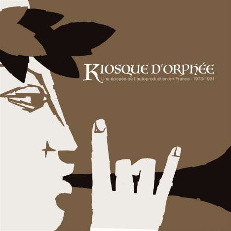 Kiosque D'Orphee: Une Epopee De L'Autoproduction En France 1973/1991, 3 LPs