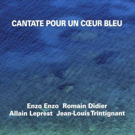 Romain Didier: Cantate Pour Un Coeur Bleu, CD