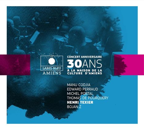 Concert Anniversaire: 30 Ans, CD