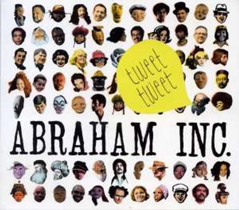 Abraham Inc.: Tweet Tweet, CD