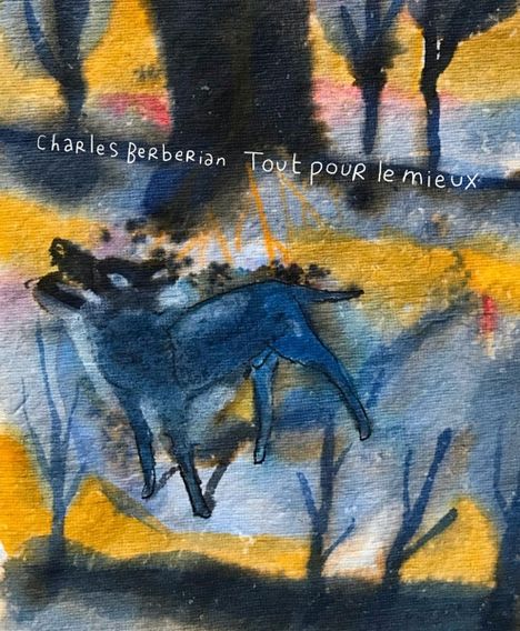 Charles Berberian: Tout Pour Le Mieux (+Book), CD