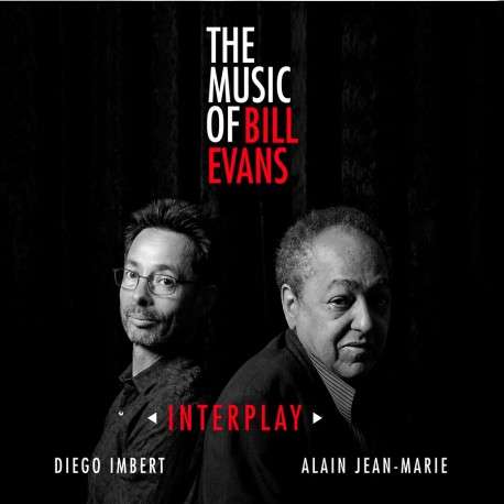 Diego Imbert &amp; Alain Jean-Marie: Interplay: The Music Of Bill Evans, CD