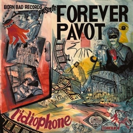 Forever Pavot: L'Idiophone, CD