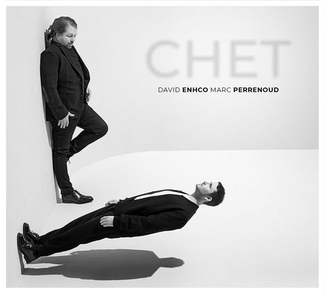 David Enhco &amp;  Marc Perrenoud: Chet, CD