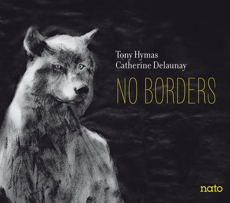 Tony Hymas &amp; Catherine Delaunay: No Borders, CD