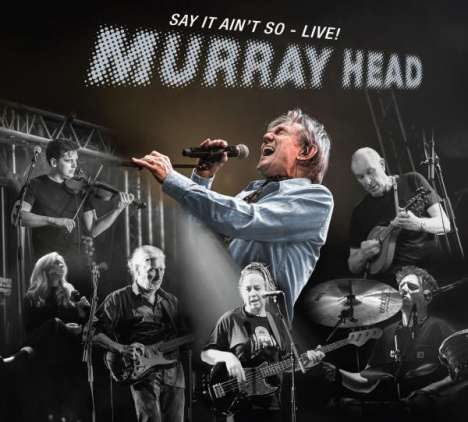 Murray Head: Say It Ain't So (Live!), 2 CDs