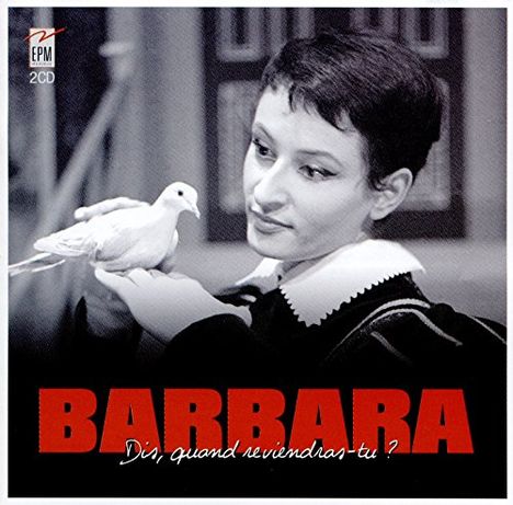 Barbara (1930-1997): Dis Quand Reviendras-Tu?, 2 CDs