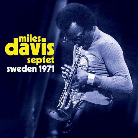 Miles Davis (1926-1991): Sweden 1971, CD