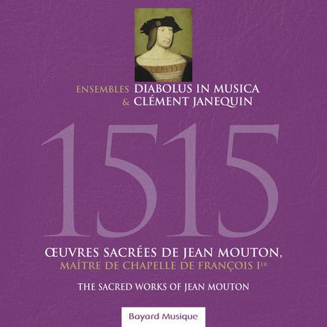 Ensemble Diabolus in Musica &amp; Ensemble Clement Janequin - 1515, CD