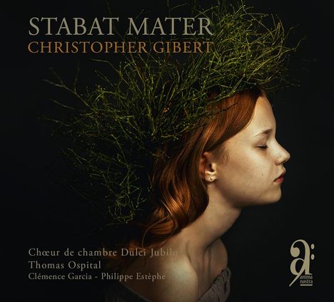 Christopher Gibert (geb. 1993): Stabat Mater, CD