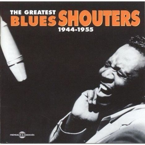 The Greatest Blues Shouters, 2 CDs