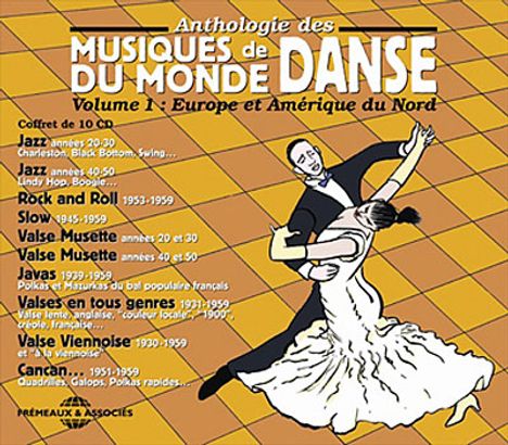 Anthologie Des Musiques De Danse Du Monde Vol.1: Europe Et Amerique Du Nord, 10 CDs