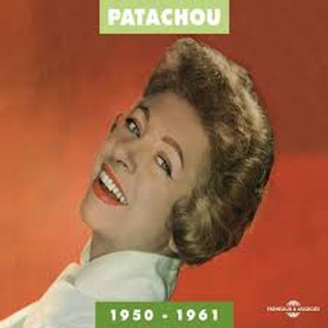 Patachou: 1950 - 1961, 2 CDs