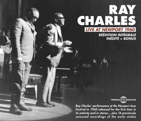 Ray Charles: Live At Newport 1960 Réédition Intégrale Inédite + Bonus, 2 CDs
