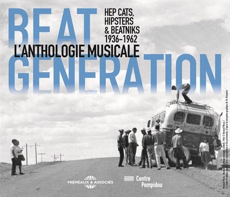 Beat Generation L'Anthologie Musicale 1936 - 1962, 3 CDs
