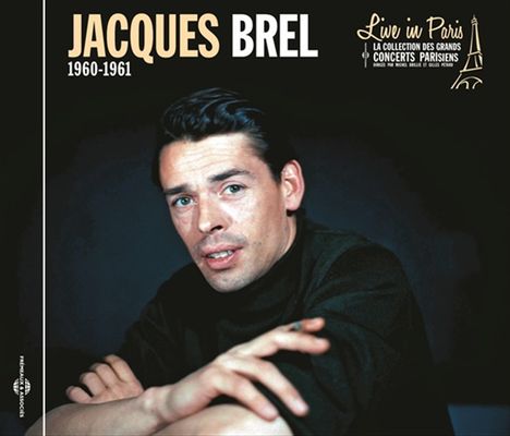 Jacques Brel (1929-1978): Live In Paris 1960 - 1961 (Contient Inédits), CD