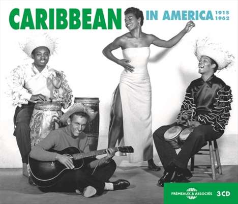 Caribbean In America 1915 - 1962, 3 CDs