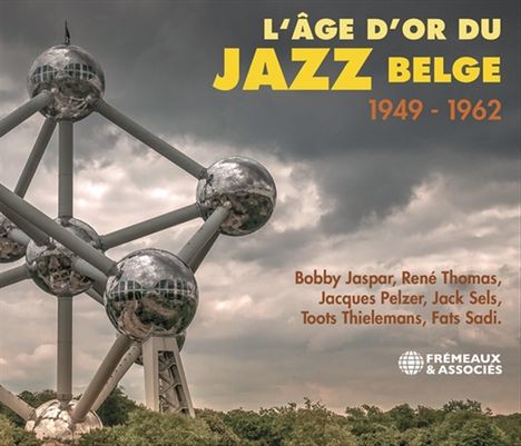L‘Âge D’Or Du Jazz Belge 1949 - 1962, 3 CDs