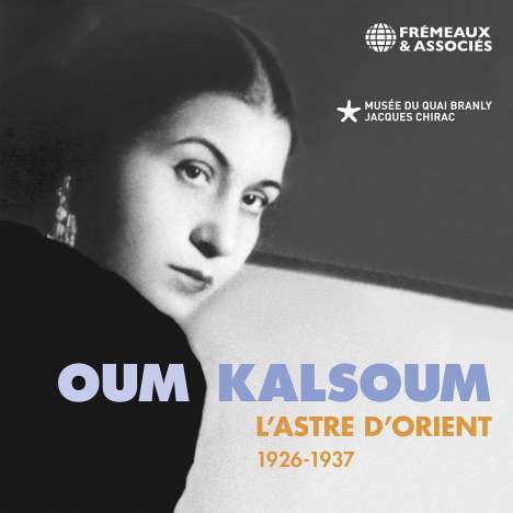 Om Kalsoum: L’Astre D’Orient 1926 - 1937, 3 CDs