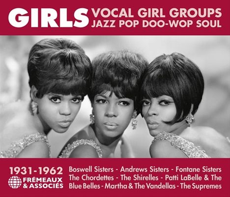 Girls Vocal Girl Groups: Jazz Pop Doo-Wop Soul, 3 CDs