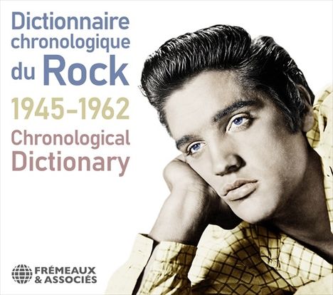 Dictionnaire Chronoloque Du Rock 1945 - 1962, 4 CDs