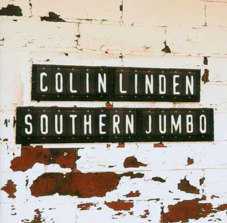 Colin Linden: Southern Jumbo, CD