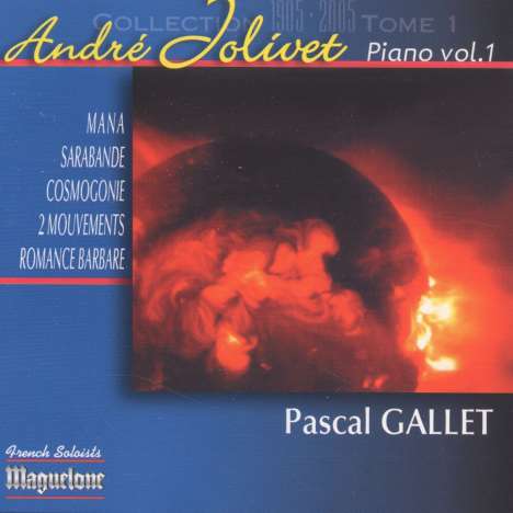 Andre Jolivet (1905-1974): Klavierwerke Vol.1, CD