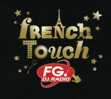 French Touch-Fg Dj Radi, CD