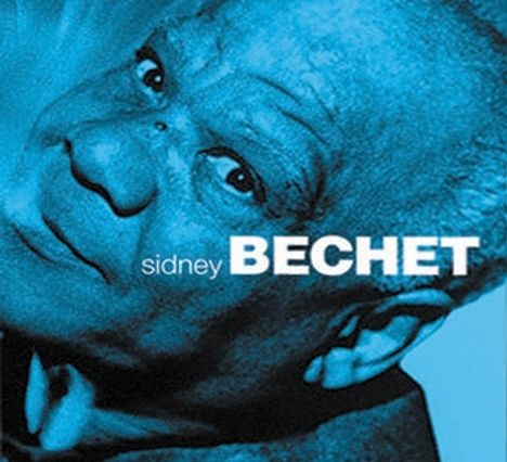 Sidney Bechet (1897-1959): Sidney Bechet, CD