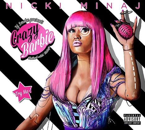 Nicki Minaj &amp; DJ Smoke: Crazy Barbie-Mixtape (Collector's Edition) (Explicit), CD