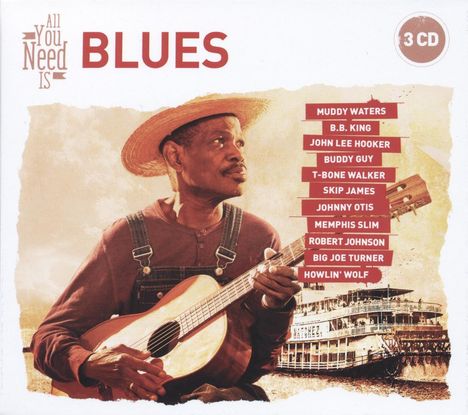 All You Need Is Blues, 3 CDs