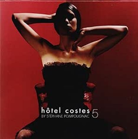 Hotel Costes Vol. 5, CD