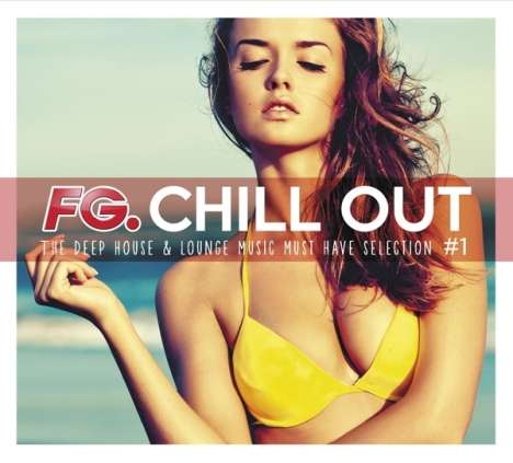 FG. Chill Out #1, 3 CDs