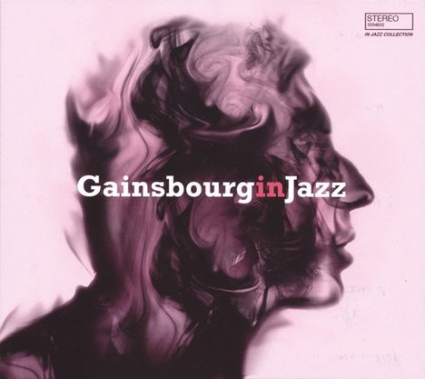 Serge Gainsbourg (1928-1991): Gainsbourg In Jazz, 2 CDs