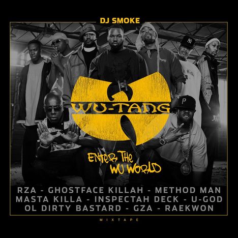 Wu-Tang &amp; DJ Smoke: Mixtape-Enter The Wu World, CD