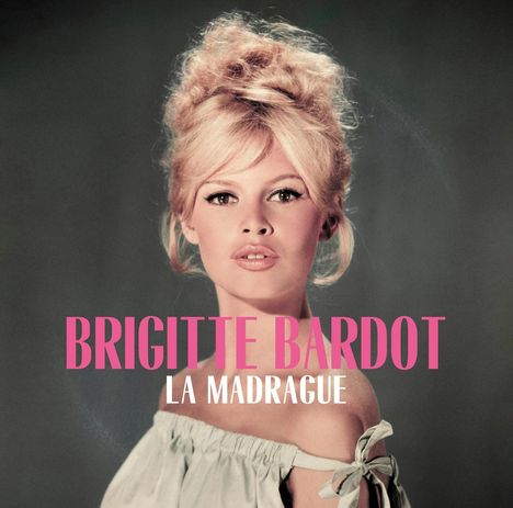 Brigitte Bardot: La Madrague (remastered) (180g), LP