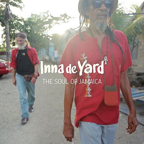 Inna De Yard: The Soul Of Jamaica, CD