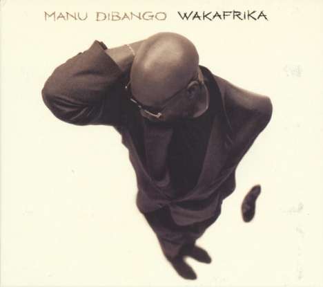 Manu Dibango (1933-2020): Wakafrika (remastered), CD