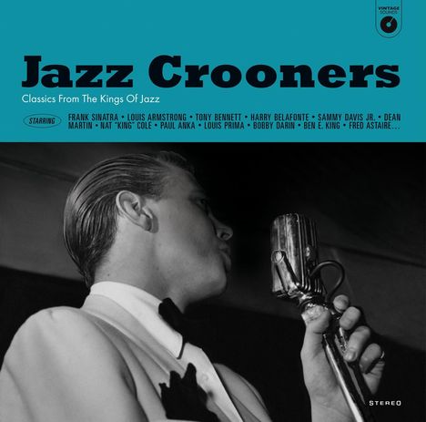 Jazz Crooners: Classics From The Kings Of Jazz (remastered) (180g), LP