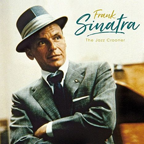 Frank Sinatra (1915-1998): The Jazz Crooner, 2 CDs