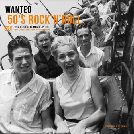 Wanted 50's Rock'n'Roll - From Diggers To Music Lovers (180g), LP