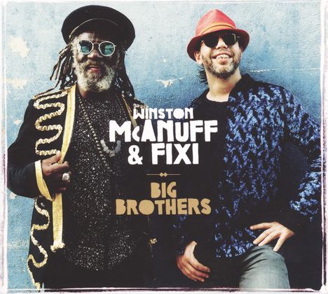 Winston McAnuff: Big Brothers, CD