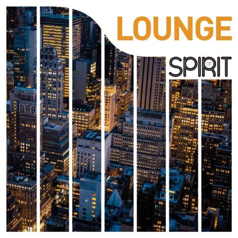 Spirit Of Lounge (180g), LP