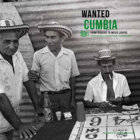 Wanted Cumbia - From Diggers To Music Lovers (180g), LP