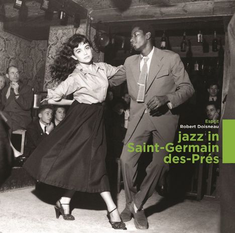Jazz In Saint-Germain des-Près (remastered) (Green Vinyl), LP