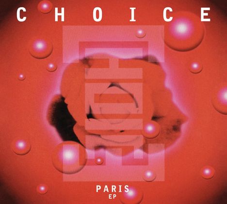 Choice (Laurent Garnier/Shazz): Paris EP, Single 12"